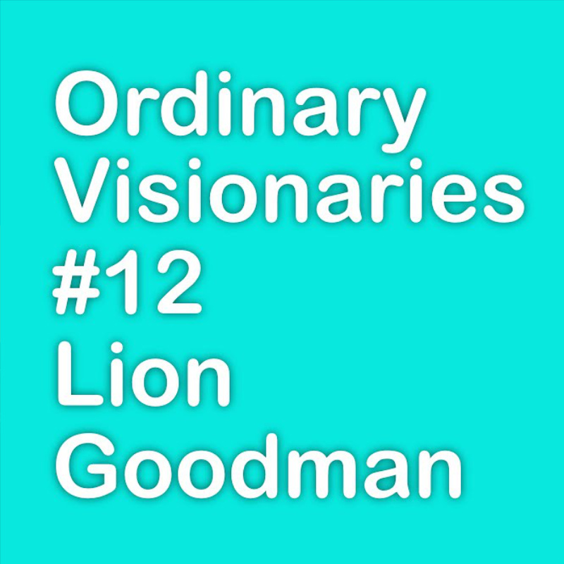Ordinary Visionaries